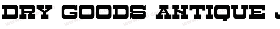 Dry Goods Antique JL字体转换